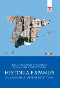 Historia e Spanjës: Nga zanafilla deri në ditët tona