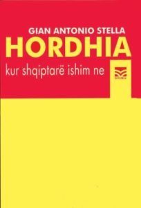 Hordhia. Kur shqiptarë ishim ne