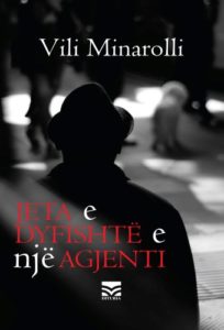 Jeta e dyfishtë e një agjenti