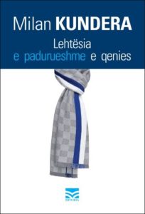 Lehtësia e padurueshme e qenies
