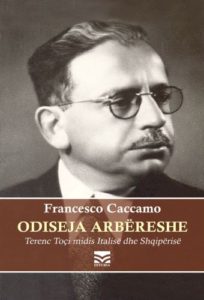 Odiseja arbëreshe. Terenc Toci midis Italisë dhe Shqipërisë