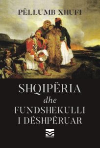 Shqipëria dhe fundshekulli i dëshpëruar