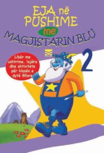 Eja në pushime me Magjistarin Blu, klasa 2