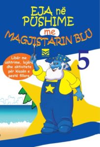 Eja në pushime me Magjistarin Blu, klasa 5