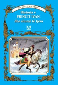 Historia e princit Ivan dhe shumë të tjera