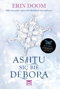 Ashtu siç bie dëbora